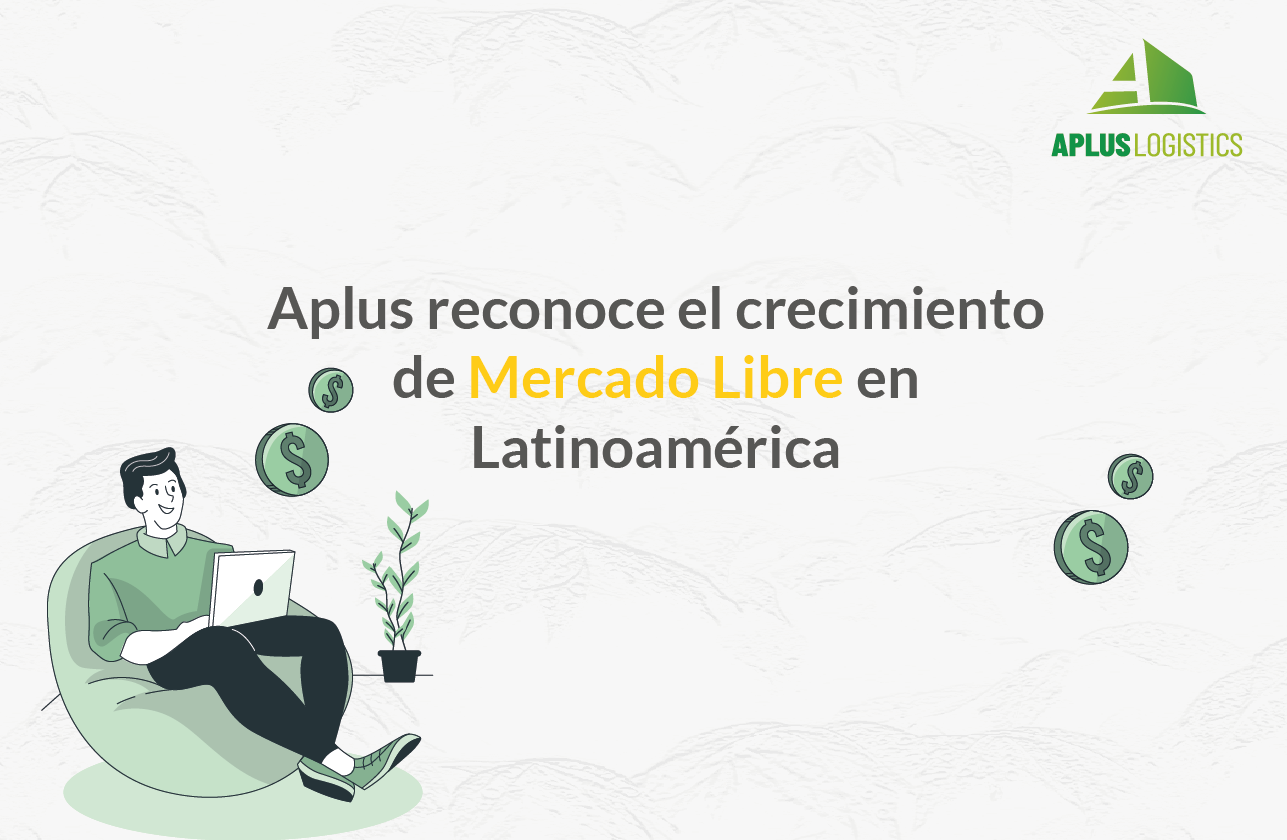 Aplus reconoce el crecimiento de Mercado Libre en 